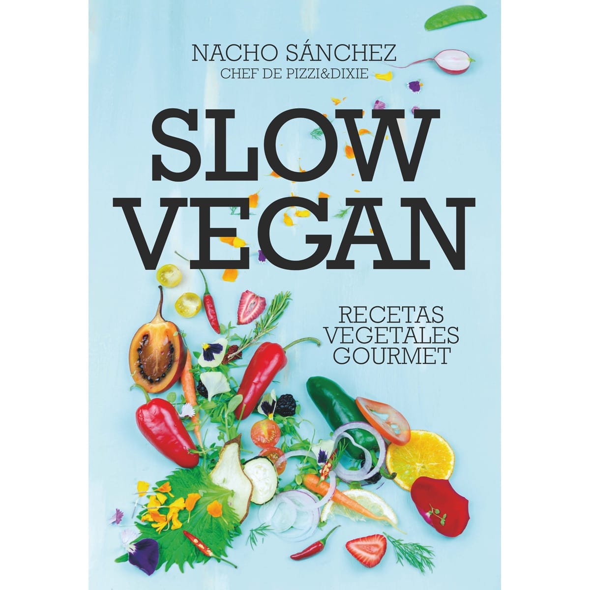 recetas veganas slow vegan libro