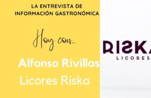 Entrevista a Alfonso Rivillas de Licores Riska