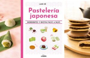 Pastelería japonesa, un libro de Laura Kié