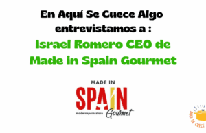 Hoy en Aquí se Cuece Algo : Made In Spain Gourmet, la tienda gourmet del producto español