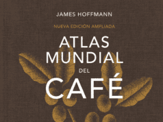 Atlas mundial del café: la guía para entender el café de especialidad